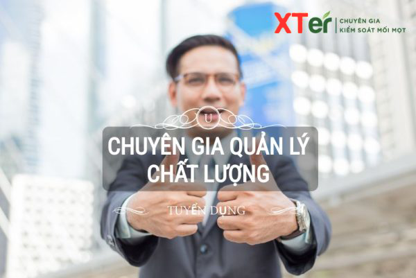 xter tuyen dung chuyen gia quan ly chat luong 1 600x401 1